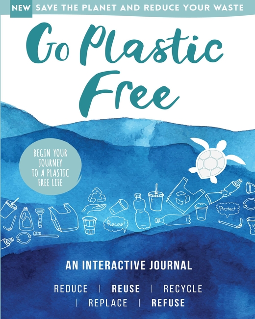 Go Plastic Free 2nd Edition